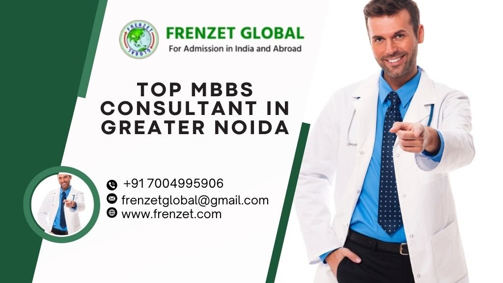 Blog Top MBBS Consultant in Greater Noida