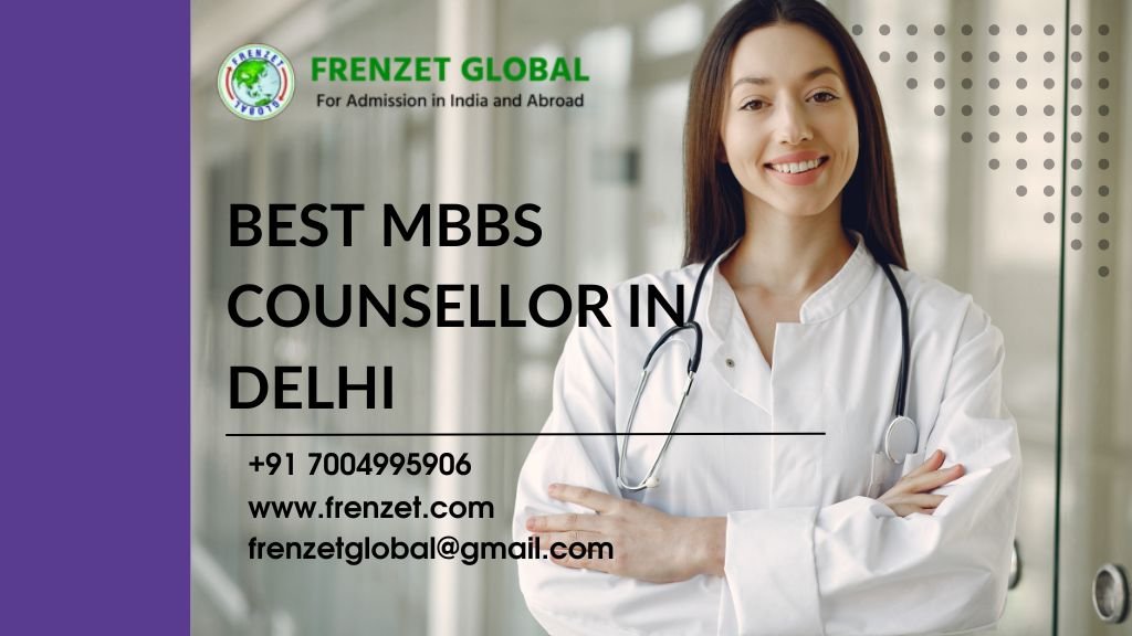 Best MBBS Counsellor in Delhi